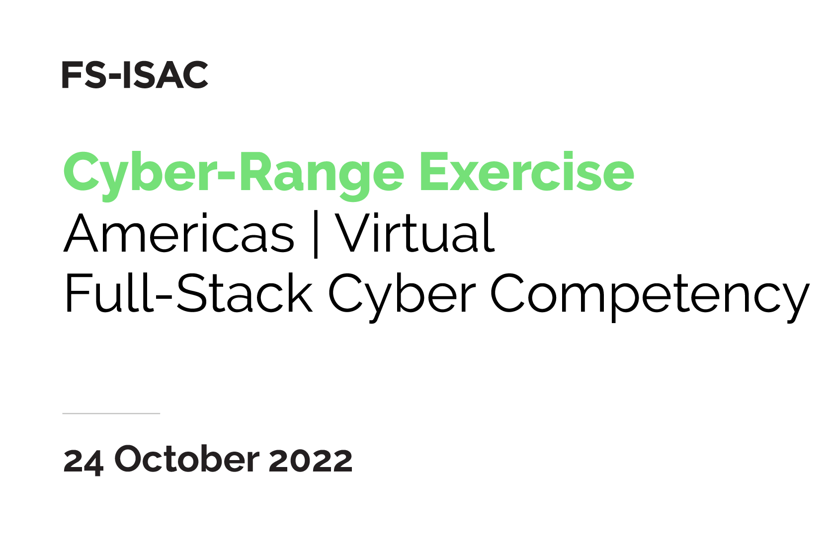 FS-ISAC Cyber Range Exercise | Full-Stack Americas | October 2022