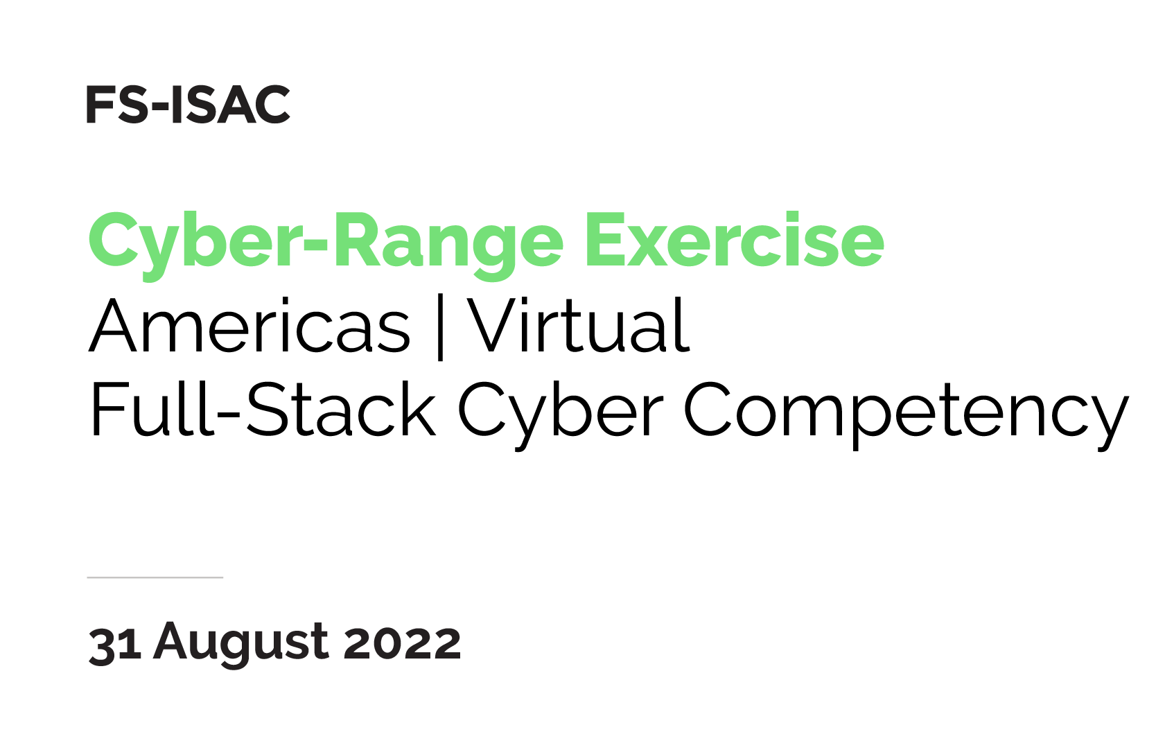 FS-ISAC Cyber Range Exercise | Full-Stack Americas | August 2022
