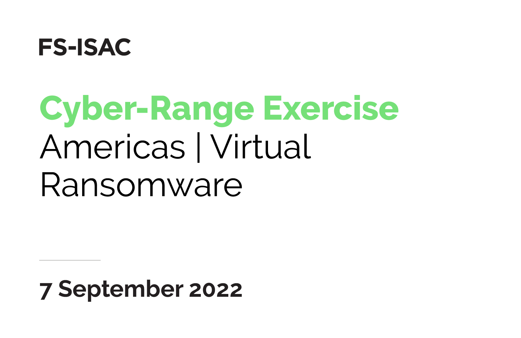 FS-ISAC Cyber Range Exercise | Ransomware Americas | September 2022