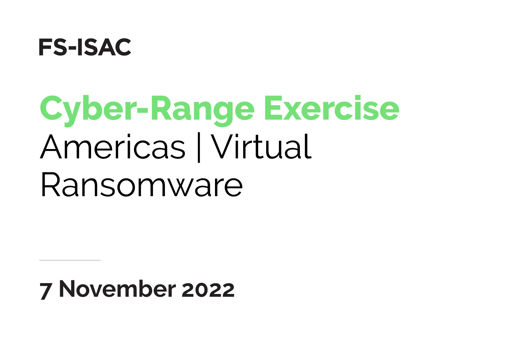 FS-ISAC Cyber Range Exercise | Ransomware Americas | November 2022