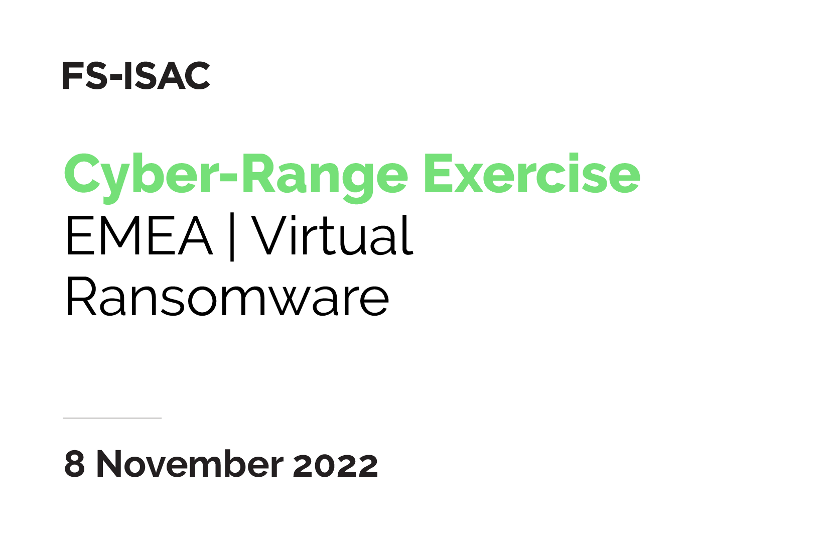 FS-ISAC Cyber Range Exercise | Ransomware EMEA | November 2022